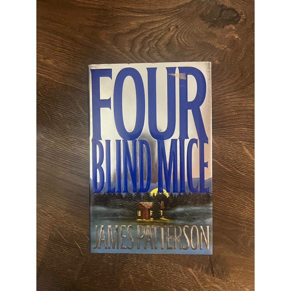 Four Blind Mice James Patterson Alex Cross First Edition Hardcover 2002 Book